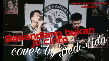 Harry parintang - Basandiang bukan jo cinto  (cover) by Dedi Lida feat kemakustik official