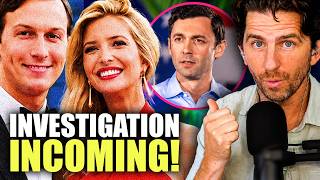 Trump Family & Jared Kushner To Be INVESTIGATED By Government For Corruption If Sen. Ossoff Wins!