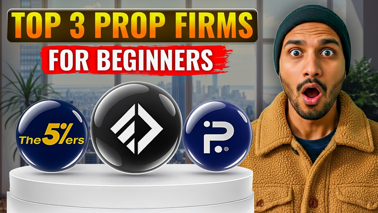 Best Beginner Friendly Prop Firms Ever