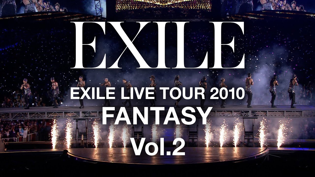 EXILE / 「EXILE LIVE TOUR 2010 
