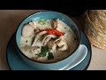 &quot;Tom Kha Gai&quot; Coconut Chicken Soup: One of the best-known soups in Thailand