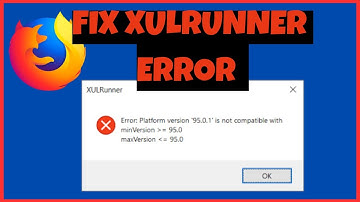 How To Fix XULRunner Error Platform Version Is Not Compatible in Mozilla Firefox 2025