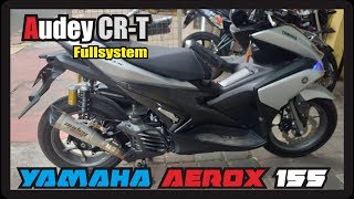 Suara KEREN Knalpot Aerox 155 Fullsystem Audey CR-T Sanblas Titanium Look