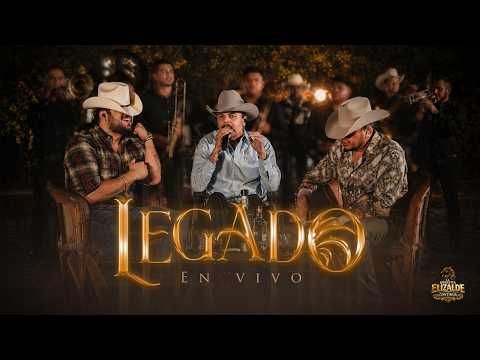 LEGADO (Live Session) Dinastía Elizalde Francisco El Gallo Elizalde, Flaco Elizalde y Joel Elizalde