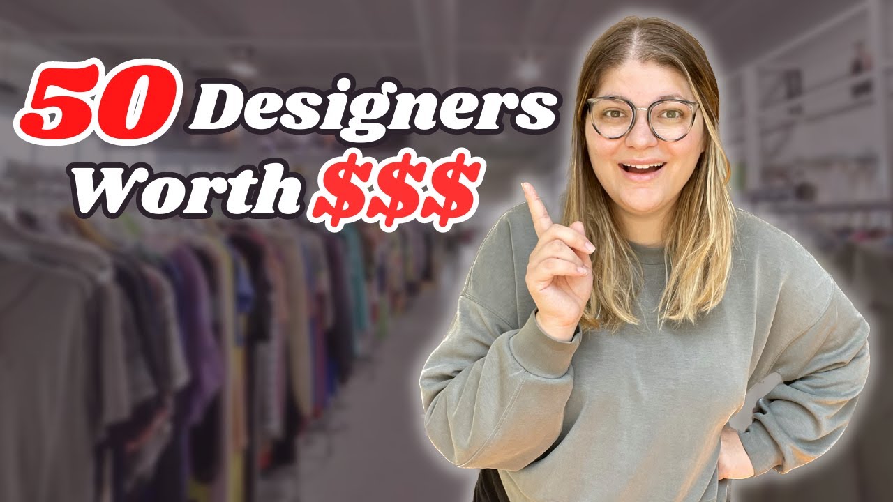 The 50 BEST DESIGNER BRANDS to Thrift & Resell Online in 2023! YouTube