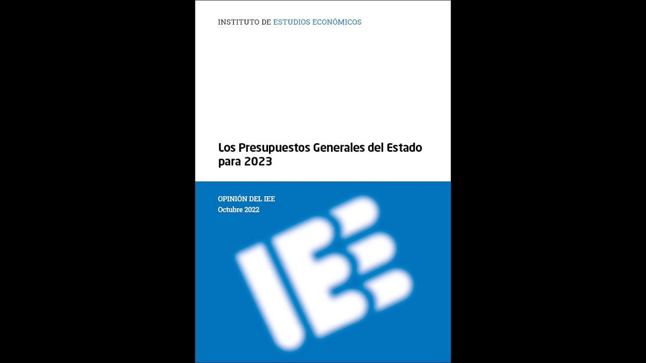 Los Presupuestos Generales del Estado para 2023 - YouTube
