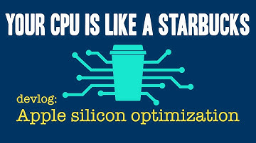 Your CPU is like a Starbucks; Apple silicon optimization devlog