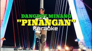 Dangdut Minang Jadul 'PINANGAN'//versi Karaoke//Album SARUNAI Minang//Dipopulerkan Oleh ASBEN