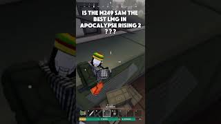 IS THE M249 SAW THE BEST LMG IN APOCALYPSE RISING 2??? #roblox #apocalypserising2 #apoc #gaming