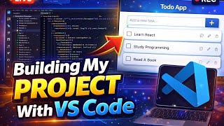 Building a Project in VS Code – Live Code Scroll & Web View
