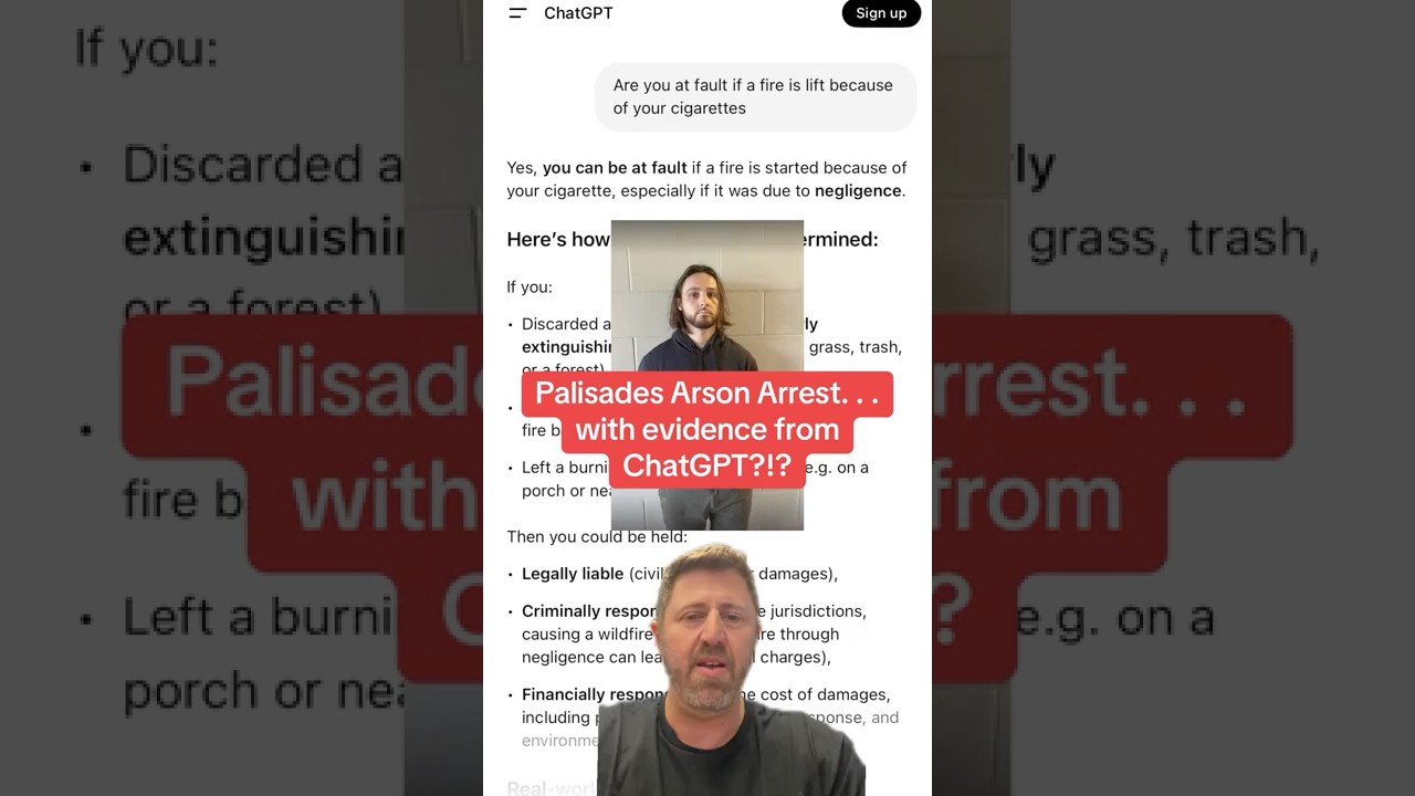 Поджигатель из Лос-Анджелеса арестован... по доказательствам ChatGPT?!?