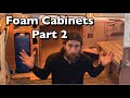 Foam Cabinets Part2 - More Improvements on Foam Cabinetry