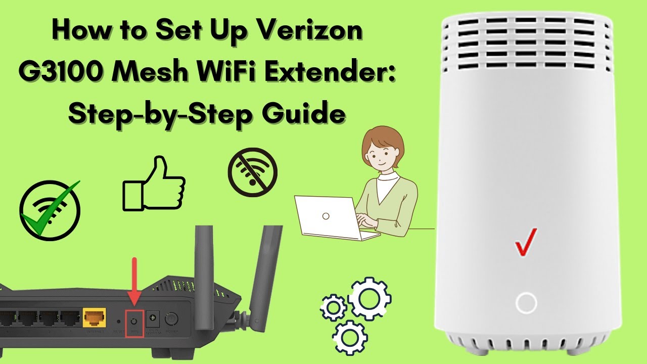 G3100 Router Wire How to Set Up Verizon G3100 Mesh WiFi Extender: Step-by-Step Guide ...