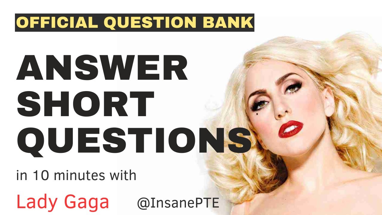 Master PTE Answer Short Questions in 10 Mins with Lady Gaga Feb 2024