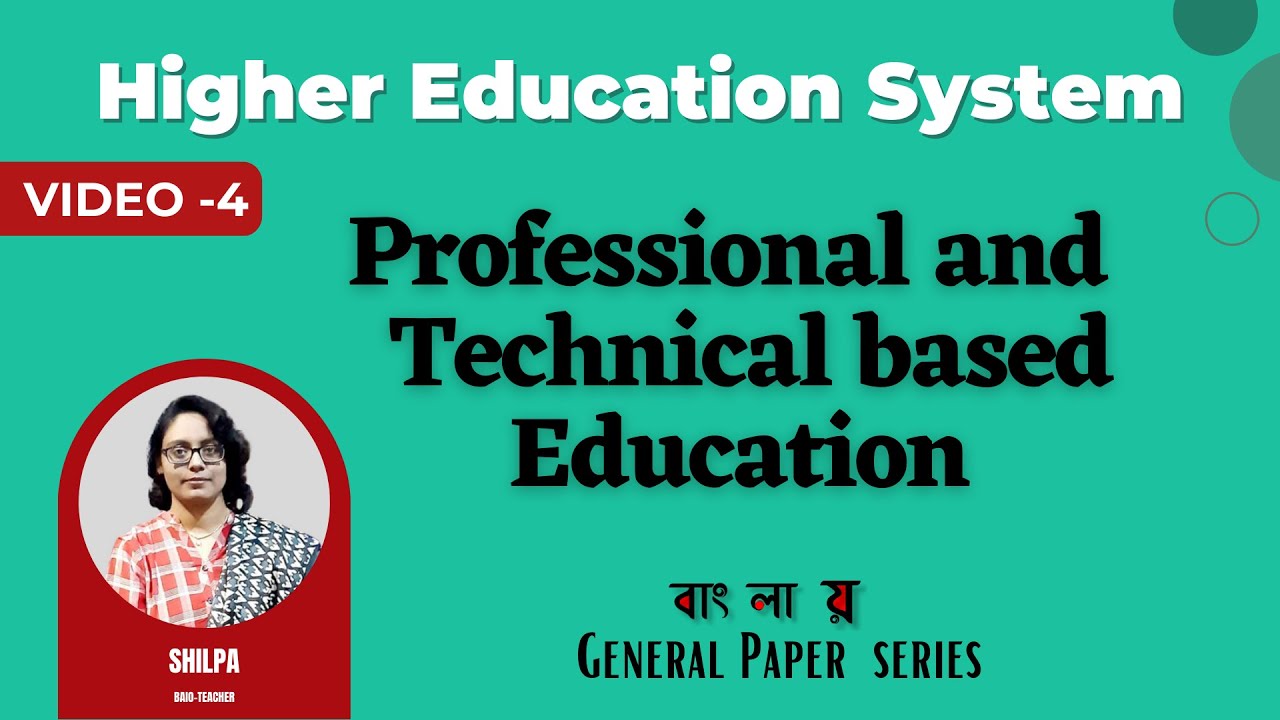 Professional, Technical Based education | Higher Education System ...