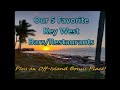 Our 5 Favorite Key West Bars/Restaurants