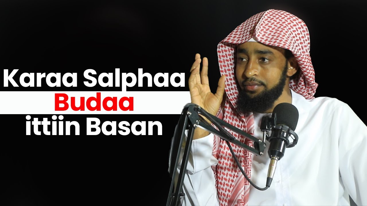 [07] Karaa Salphaa Budaan Nama Keessaa Baatuun| #Ustaaz_Ibsaa_Hasan #dubbii_ijoo