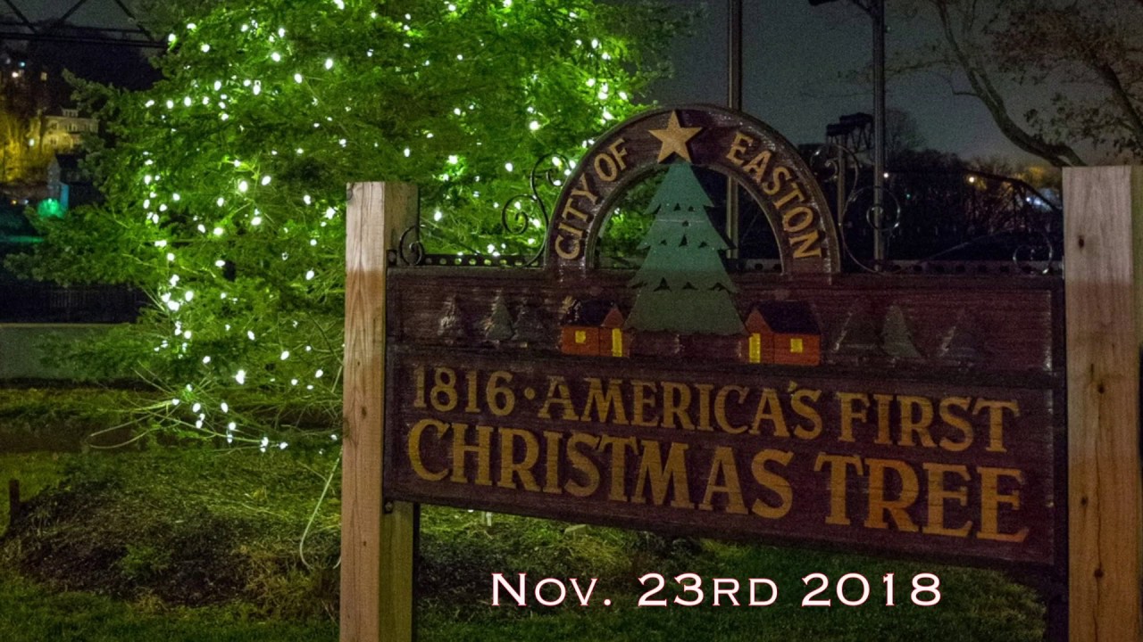 America's First Christmas Tree Lighting Easton, PA YouTube