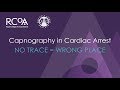 Capnography: No Trace = Wrong Place