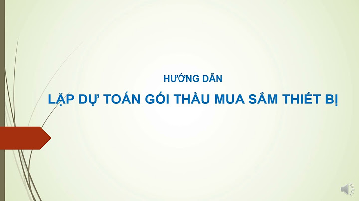 Thông tư hướng dẫn quyết toán gói thầu mới nhất