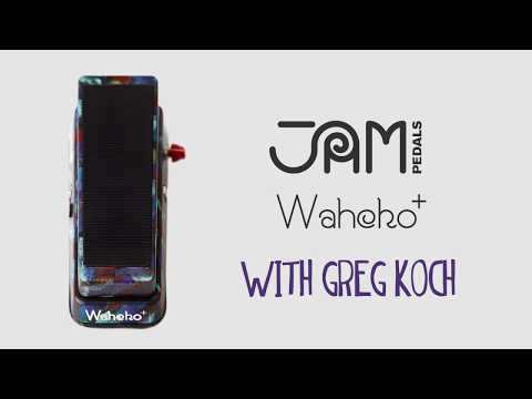 JAM pedals Wahcko+ | with Greg Koch