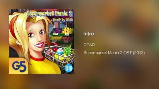 Supermarket Mania 2 - Intro | Music by DFAD