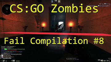 CS:GO Zombies | Fail Compilation #8