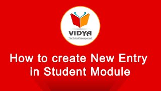 New Entry - Student | VIDYA-The School Management | VK SOFT screenshot 1