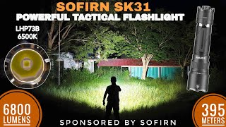 Sofirn SK31 Powerful Tactical Flashlight Review & Beamshots Comparison vs Sofirn SK40 Sofirn SK31 Powerful Tactical Flashlight Review & Beamshots Comparison vs Sofirn SK40
