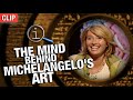 The Mind Behind Michelangelo's Art | QI