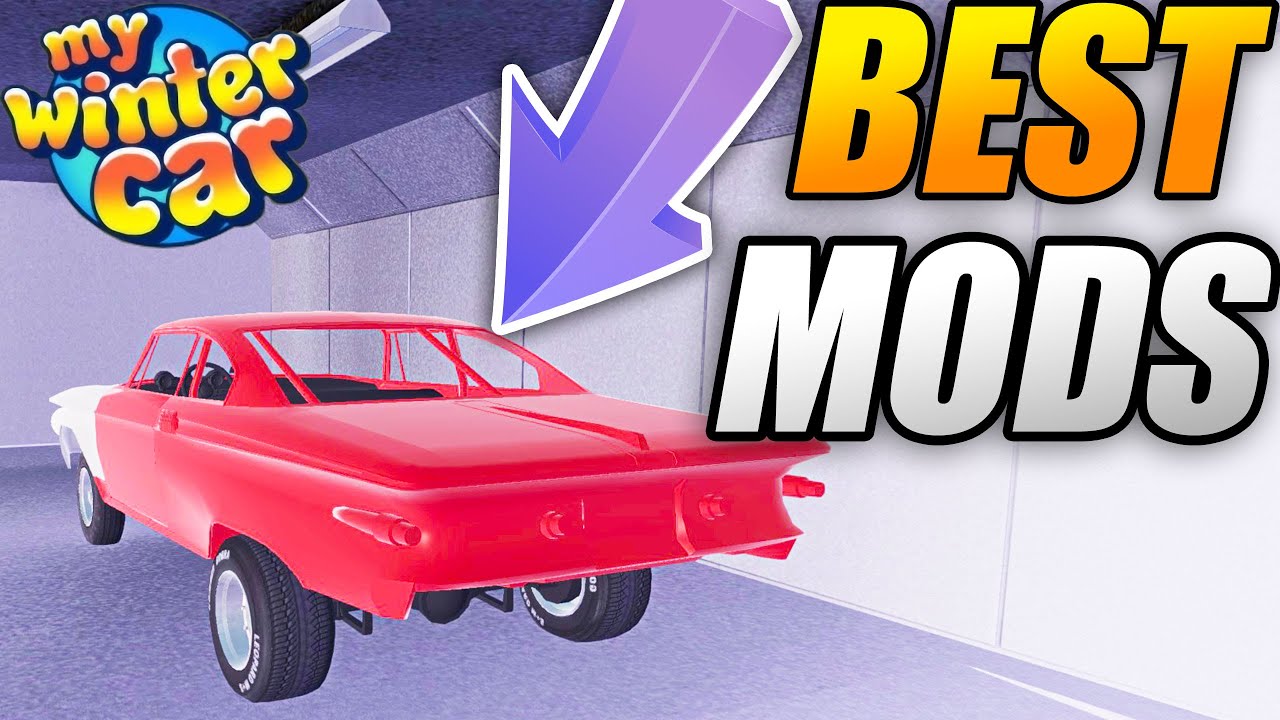BEST MODS - TOP MUST-HAVE MODS for MY WINTER CAR (IMPROVE GAMEPLAY & REALISM)