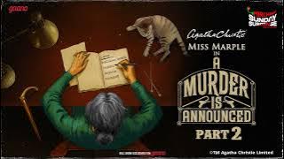Sunday Suspense | Miss Marple | A Murder is Announced | Agatha Christie | Mirchi Bangla | Part 2