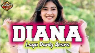 DIANA KEKASIHKU LAGU PARTY VIRAL 2022