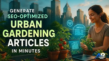 How to Write Urban Gardening Blog Posts Fast Using AI (2025 Guide)