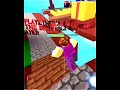 rtplayz:theblade_yt is the best roblox bedwars player|@BlackReaperPlayz edit