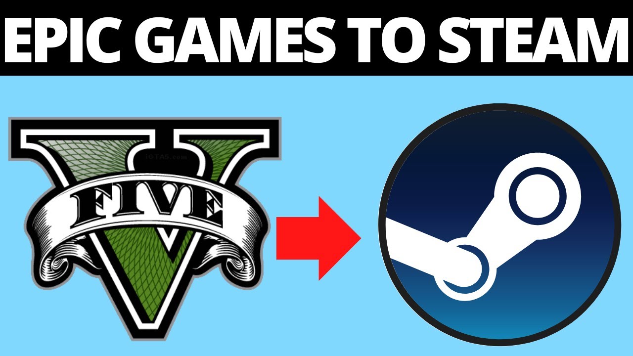 Copying GTA V Steam Files to Epic Games verison : r/EpicGamesPC