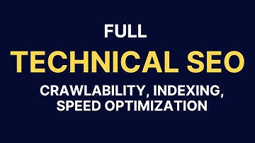 Technical SEO Complete Course 2026 | Crawlability, Indexing, Speed Optimization