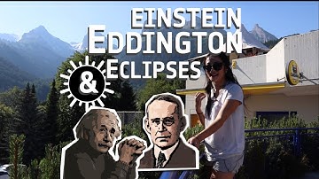 How a total solar eclipse & British Astronomer Eddington brought Einstein instant fame!