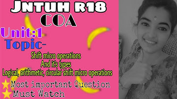 #jntuh #r18 #coa #unit1 #shift #micro #operations #and #its #types #very #important 😍💯