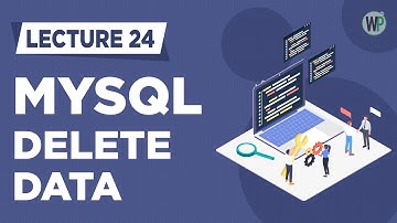 24 - MySQL DELETE Records from Database  - Tutorial in Urdu & Hindi