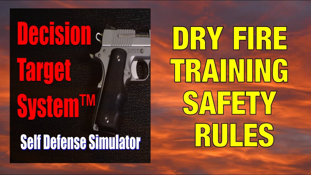 DRY FIRE TRAINING SAFETY RULES rev 230206