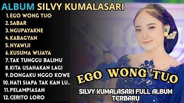 Album Silvy Kumalasari Feat Sadewok || EGO WONG TUO - SABAR - Campursari Full Album Terbaru 2025
