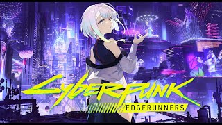 Cyberpunk Edgerunners - I Love You So Softwily X Yung Kage X Yumi X Issacwhy Amv