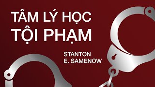 [Sách Nói] Tâm Lý Học Tội Phạm - Tập 1 - Chương 1 | Stanton E. Samenow screenshot 1