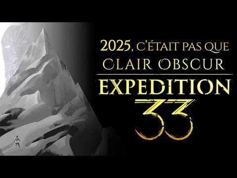 2025, c'était pas que CLAIR OBSCUR