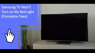 Samsung TV Won’t Turn on No Red Light (Complete Fixes)