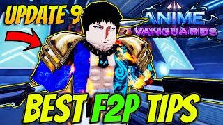The *BEST* F2P Tips You NEED TO Know In Anime Vanguards Update 9!