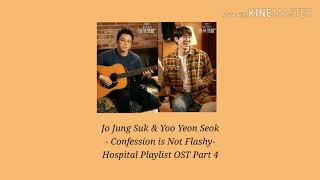 Jo Jung Suk & Yoo Yeon Seok - Confession is Not Flashy Lyrics, (English/Hangul/Romanization)