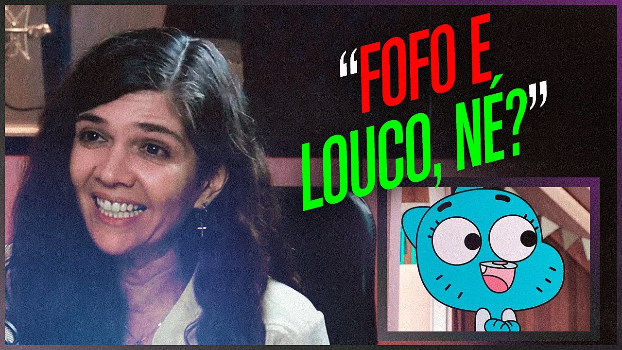 DUBLADORA DA NICOLE WATTERSON (O INCRÍVEL MUNDO DE GUMBALL) fala sobre a ANIMAÇÃO