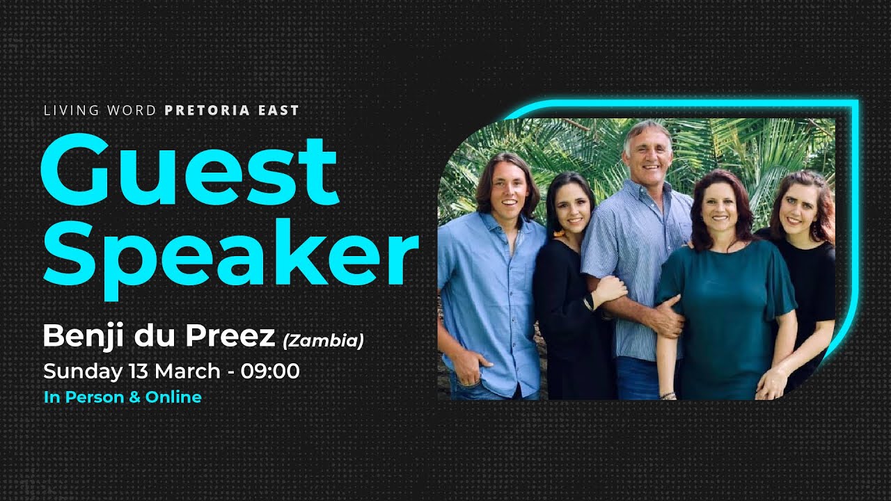 Sunday Service - 13 March 2022  | Living Word Pretoria East